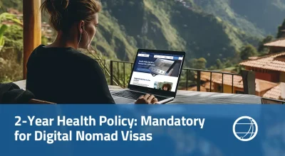 2-Year Health Policy: Mandatory for Digital Nomad Visas in 2026