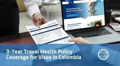 3-year Travel Health Policy coverage for visas in Colombia