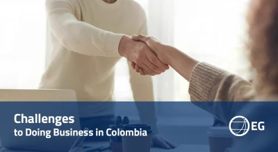Challenges to Doing Business in Colombia