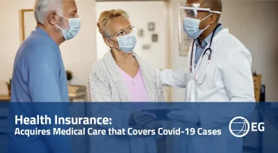 Health Insurance Acquires Medical Care that Covers Covid-19 Cases