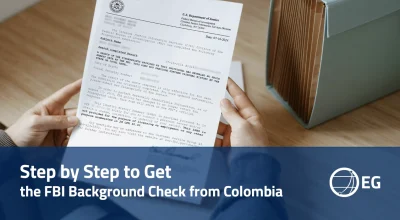 Step by Step to Get the FBI Background Check from Colombia