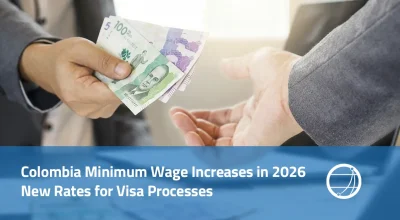 Colombia Minimum Wage Increases in 2026 New Rates for Visa Processes