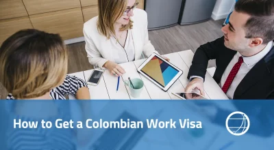 How to Get a Colombian Work Visa – 2025