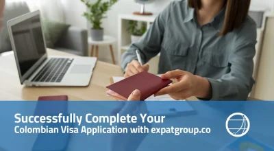Successfully Complete Your Colombian Visa Application With expatgroup