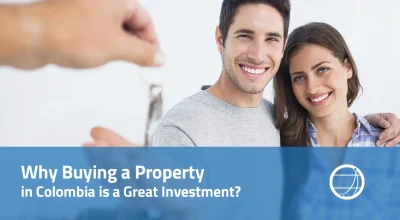 Why buying a property in Colombia is a great investment
